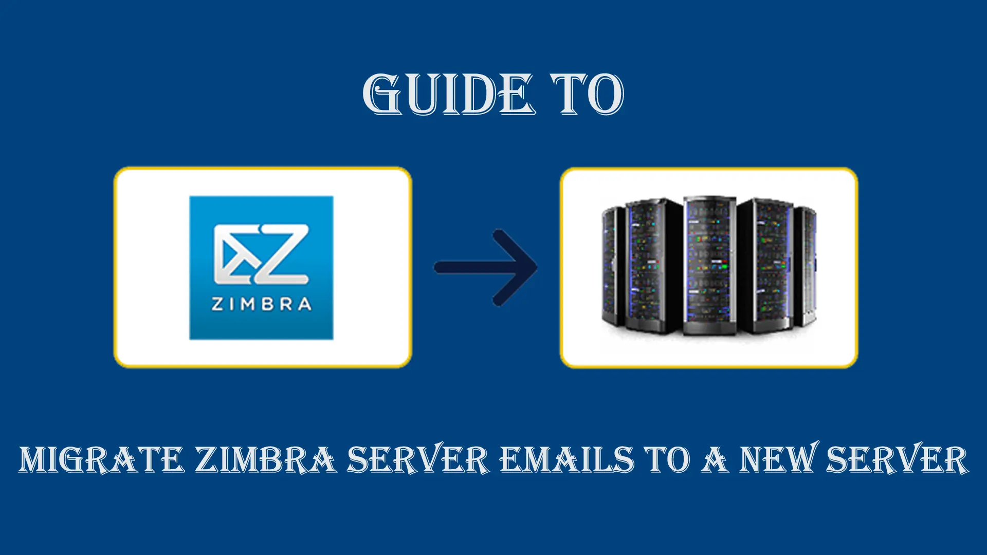 migrate zimbra server emails to a new server