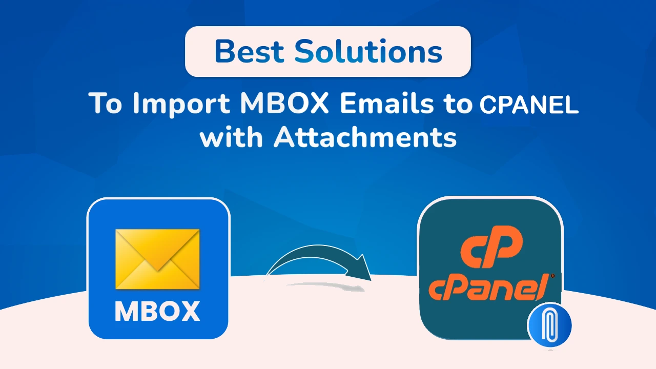How to Import/Transfer MBOX Files to cPanel (Roundcube)?